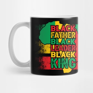 Black father black leader black king, Black History Month Mug